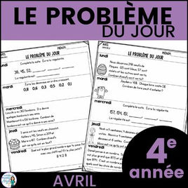 Le problème du jour pour 4e année:  French Math Problem of the Day (avril)