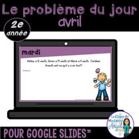 French Digital Math Problem of the Day for Google Classroom™ Grade 2 (April)