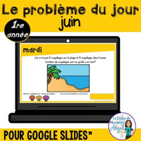 French Digital Math Problem of the Day for Google Classroom™ Grade 1 (June)