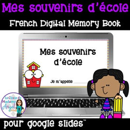 Mes souvenirs d'école:  French Digital End of Year Memory Book for Google Slides