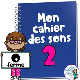 French Phonics Activities: Mon cahier des sons partie 2 {la voyelle o fermé}