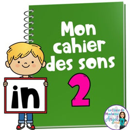 French Phonics Activities: Mon cahier des sons partie 2 {son composé in}