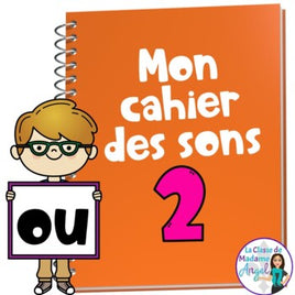 French Phonics Activities: Mon cahier des sons partie 2 {son composé ou}