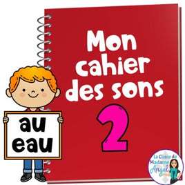 French Phonics Activities: Mon cahier des sons partie 2 {sons composés au/eau}