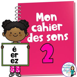 French Phonics Activities: Mon cahier des sons partie 2 {sons composés é/er/ez}