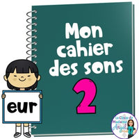 French Phonics Activities: Mon cahier des sons partie 2 {son composé eur}