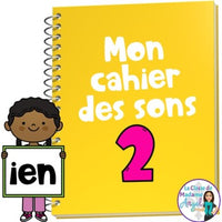 French Phonics Activities: Mon cahier des sons partie 2 {son composé ien}