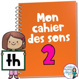 French Phonics Activities: Mon cahier des sons partie 2 {son composé th}