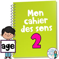 French Phonics Activities: Mon cahier des sons partie 2 {son composé age}