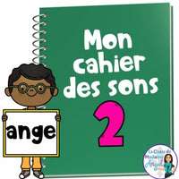 French Phonics Activities: Mon cahier des sons partie 2 {son composé ange}