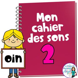 French Phonics Activities: Mon cahier des sons partie 2 {son composé oin}