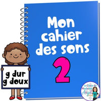 French Phonics Activities: Mon cahier des sons partie 2 {sons g dur/doux}